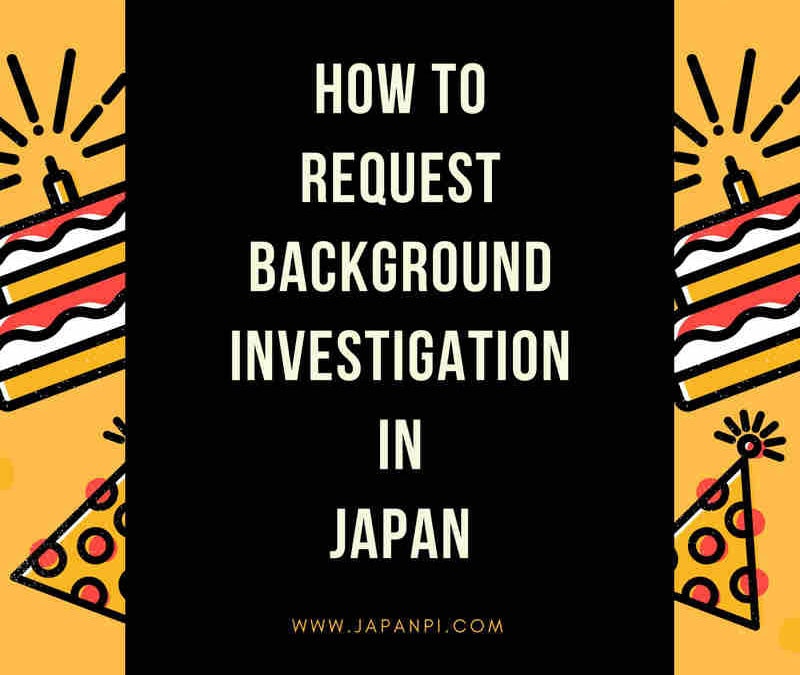 How to request background check in Japan